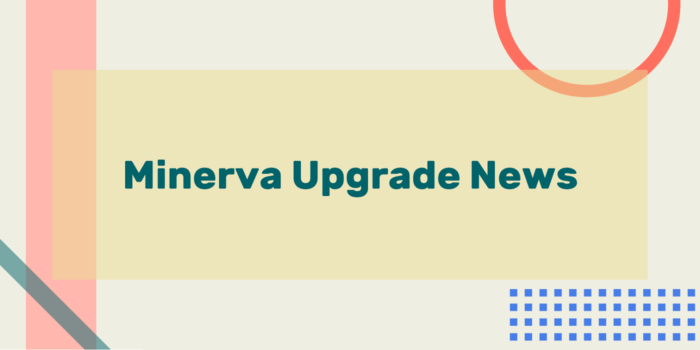 Changes to Minerva – Ultra Course View eLearning Resource