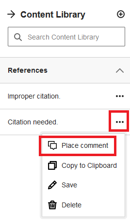 Image showing the 3 dots icon next to a comment in the Content Library, along with the option that appears to place a comment. 