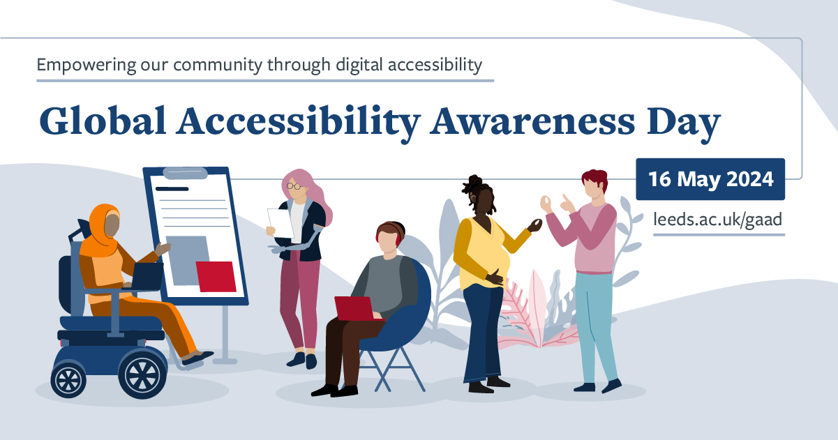 Get involved in Global Accessibility Awareness Day - Thursday 16 May 2024